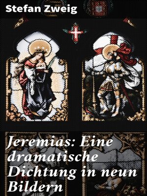 cover image of Jeremias: Eine dramatische Dichtung in neun Bildern